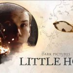 بررسی بازی The Dark Pictures Anthology: Little Hope